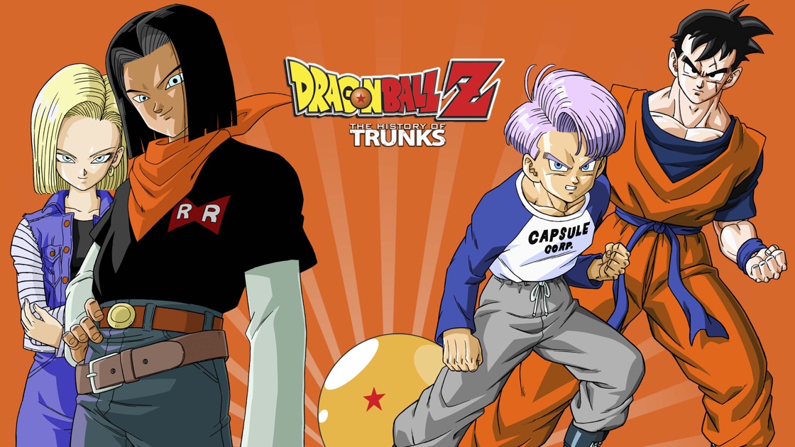 Dragon Ball Z: Tv Special - The History of Trunks | Apple TV