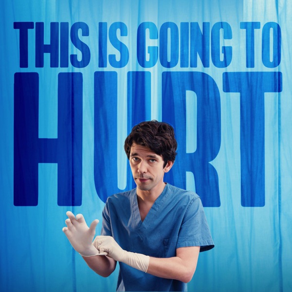 This Is Going to Hurt Poster