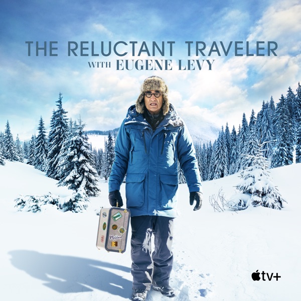 The Reluctant Traveler with Eugene Levy Poster