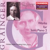 The Grainger Edition, Vol. 17: Works for Solo Piano, Vol. 2 artwork