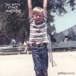 Jeffrey Steele - Just the Way We Do It 'Round Here