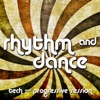 Rhythm & Dance - Tech & Progressive Session