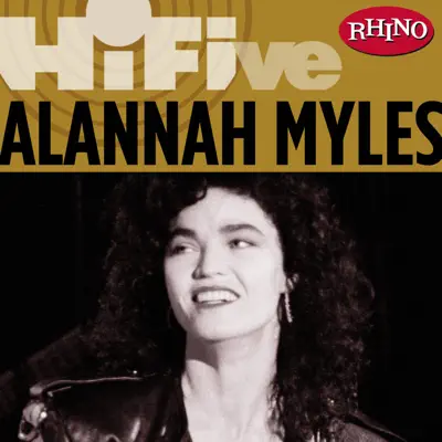 Rhino Hi-Five: Alannah Myles - EP - Alannah Myles