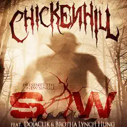 Chickenhill Presents: Saw - Single - Brotha Lynch Hung Chickenhill Presents: Saw - Single - Brotha Lynch Hung