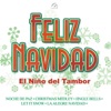 Feliz Navidad - El Niño del Tambor