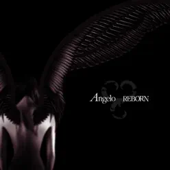 Reborn - EP - Angelo Reborn - EP - Angelo