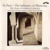 Stream & download In Pace - the Influence of Plainsong