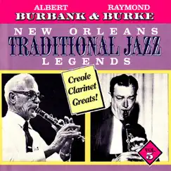 New Orleans Traditional Jazz Legends, Vol. 5 by Raymond Burke & Albert Burbank album reviews, ratings, credits