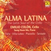 Alma Latina - The Latin Soul of the Cello