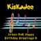 RnB Happy Birthday Lakeisha - Kiskadee lyrics