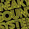 Stream & download Sneaky Sound System