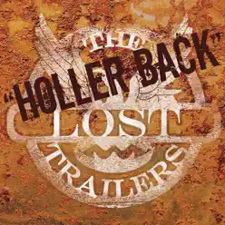 Holler Back - Single - The Lost Trailers
