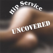 Hip Service - Someone