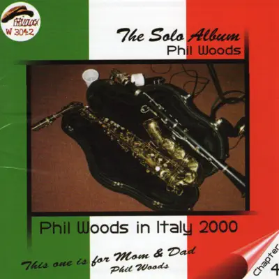 The Solo Album - Phil Woods
