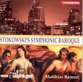 Stokowski's Symphonic Baroque, 2001