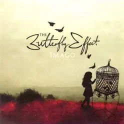 Imago - The Butterfly Effect