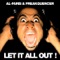 Let It All Out (Finger & Kadel Remix) - Al-Faris & Freakquencer lyrics