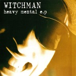 Witchman - Mutha Lode