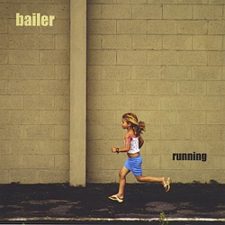 Bailer - Sixteen Months