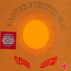 Easter Everywhere - 13th Floor Elevators