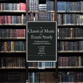 Klassische Musik für Exam Study: Die Alpha-Lern-System zur Steigerung Brain Power, Konzentration und Entspannung artwork