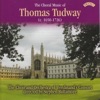 The Choral Music of Thomas Tudway (C.1650 -1726)