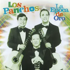 La Epoca de Oro - Los Panchos