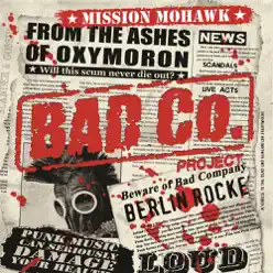 Mission Mohawk - Bad Co. Project