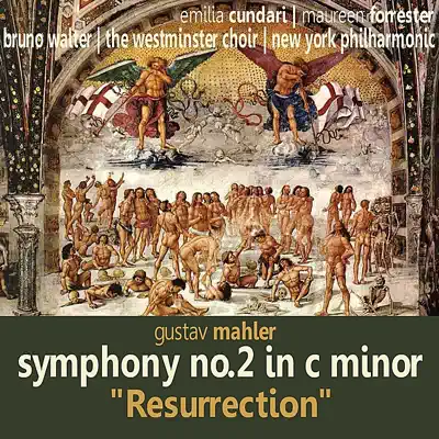 Mahler: Symphony No. 2 In C Minor - "Resurrection" - New York Philharmonic