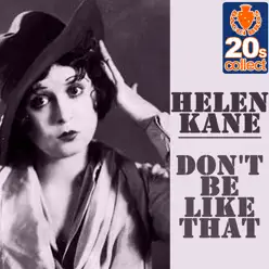 Don't Be Like That - Single - Helen Kane