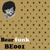 Bear Essentials - EP