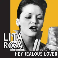 Hey Jealous Lover - Lita Roza Hey Jealous Lover - Lita Roza
