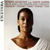 Stream & download Roberta Alexander Sings Samuel Barber