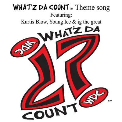 What'z Da Count - Kurtis Blow