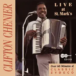 Live At St. Mark's - Clifton Chenier Live At St. Mark's - Clifton Chenier
