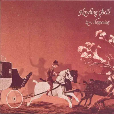 Low Happening - EP - Howling Bells