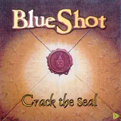 Crack the Seal by Blueshot album reviews, ratings, credits