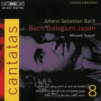 Bach, J.S.: Cantatas, Vol. 8 (Suzuki) - Bwv 22, 23, 75 by Peter Kooij, Gerd Turk, Yoshikazu Mera, Midori Suzuki, Masaaki Suzuki & Bach Collegium Japan album reviews, ratings, credits