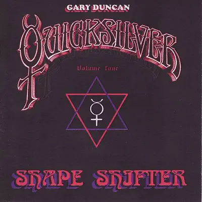 Shapeshifter Vol. 4 - Quicksilver Messenger Service