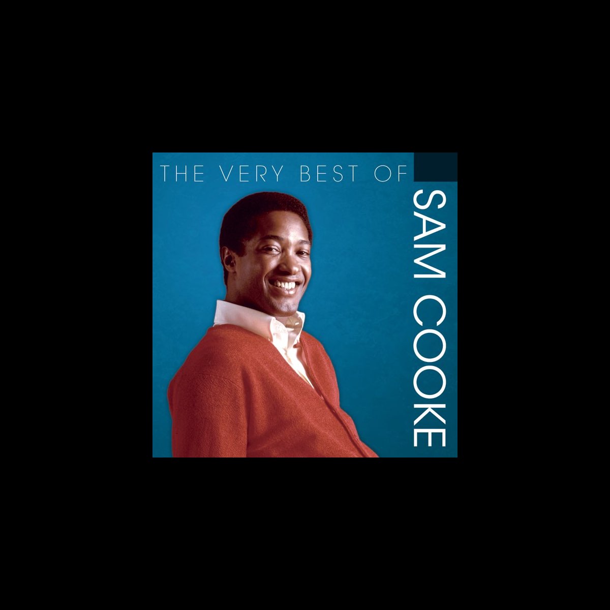 ‎Apple Music 上Sam Cooke的专辑《The Very Best of Sam Cooke》