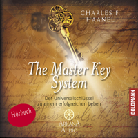 Charles F. Haanel - The Master Key System: Der Universalschlüssel zu einem erfolgreichen Leben artwork