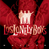 Heaven - Los Lonely Boys