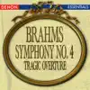 Brahms: Symphony No. 4 & Tragic Overture album lyrics, reviews, download