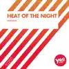 Stream & download Heat Of The Night - Single