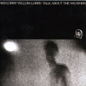 Red Lorry Yellow Lorry - Talk About the Weather