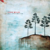 Lynn Miles - Love Doesn't Hurt