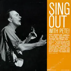 Sing Out With Pete! - Pete Seeger