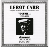 Leroy Carr - Low Down Dirty Blues