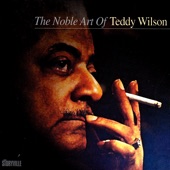 The Noble Art of Teddy Wilson artwork