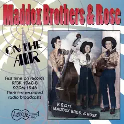 On the Air (Live) - The Maddox Brothers & Rose On the Air (Live) - The Maddox Brothers & Rose